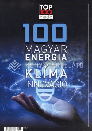 Kép: 100 Magyar Energia és Klíma Innováció