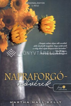 Kép: Napraforgó-nővérek (Orgonalányok 3.)