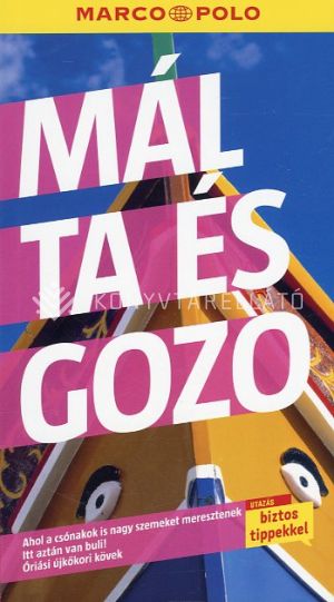 Kép: Málta és Gozo - Marco Polo útikönyvek  (Új kiadás)