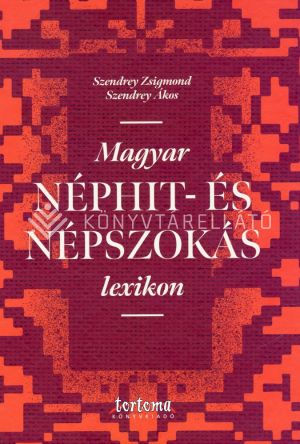 Kép: Magyar néphit- és népszokás lexikon
