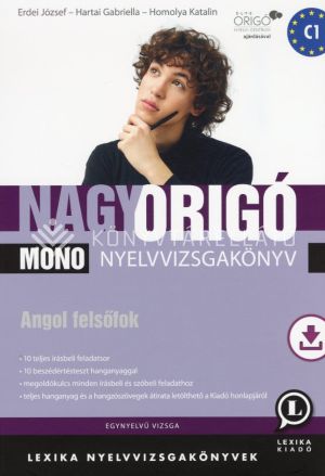Kép: Nagy Origó MONO nyelvvizsgakönyv - Angol felsőfok (Egynyelvű vizsga)