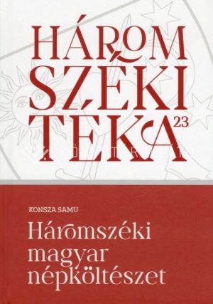Kép: Háromszéki magyar népköltészet
