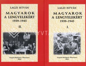 Kép: Magyarok a lengyelekért 1939-1945 I-II.