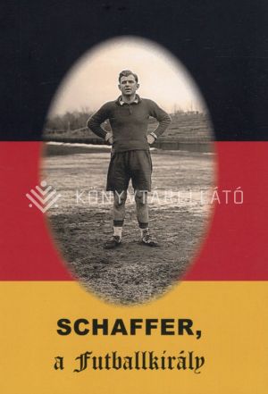 Kép: Schaffer, a futballkirály