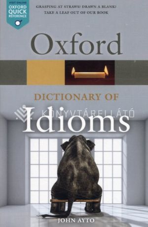 Kép: Oxford Dictionary of Idioms - 4th edition