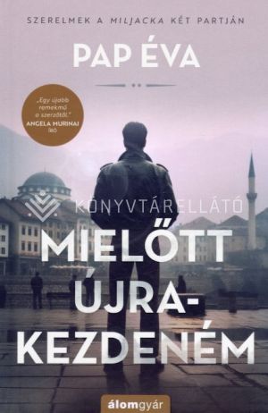 Kép: Mielőtt lemegy a nap - Szerelmek a Miljacka két partján 1. (bővített újrakiadás)