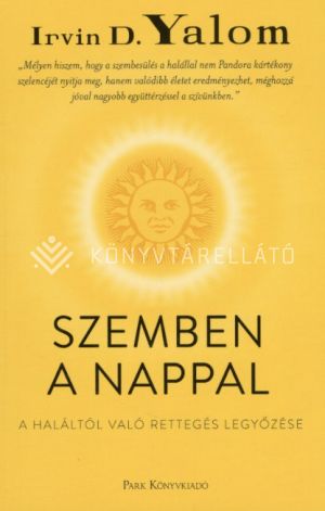 Kép: Szemben a nappal - A haláltól való rettegés legyőzése (FV)