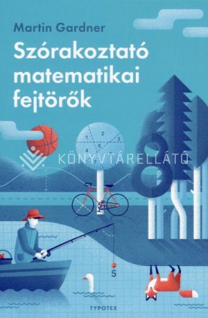 Kép: Szórakoztató matematikai fejtörők