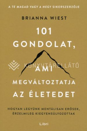 Kép: 101 gondolat, ami megváltoztatja az életedet