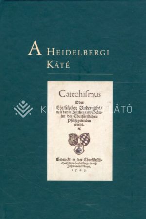 Kép: A Heidelbergi Káté (keménytáblás)
