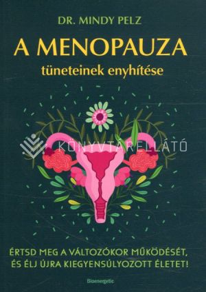 Kép: A menopauza tüneteinek enyhítése