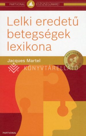 Kép: Lelki eredetű betegségek lexikona  (FV)