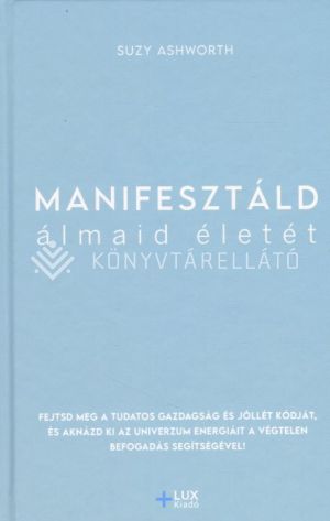 Kép: Manifesztáld álmaid életét