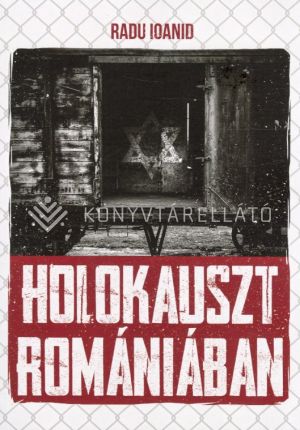 Kép: Holokauszt Romániában