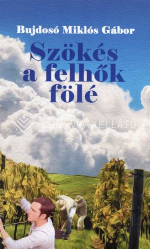 Kép: Szökés a felhők fölé