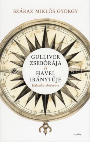Kép: Gulliver zsebórája és Havel iránytűje - Kalandos történelem
