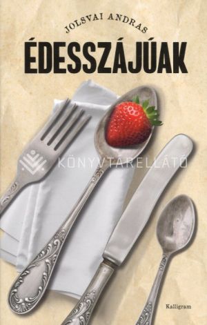 Kép: Édesszájúak