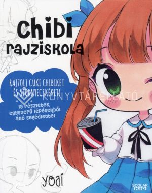 Kép: Chibi rajziskola - Rajzolj cuki chibiket és szörnyecskéket!