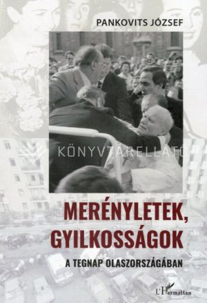 Kép: Merényletek, gyilkosságok a tegnap Olaszországában