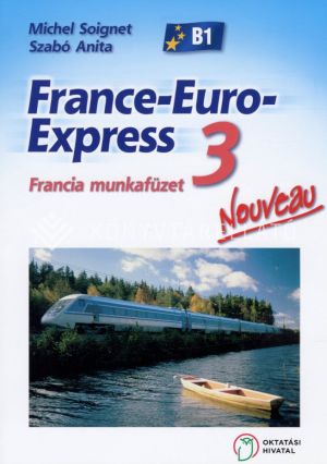 Kép: France-Euro-Express Nouveau 3 Munkafüzet