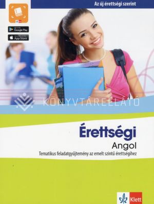 Kép: Érettségi - Angol - Tematikus feladatgyűjtemény az emelt szintű érettségihez online hanganyaggal