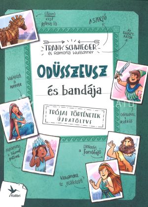 Kép: Odüsszeusz és bandája - Trójai történetek újratöltve  (FV)