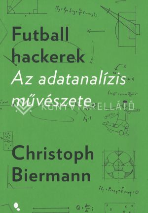 Kép: Futball hackerek - Az adatanalízis művészete