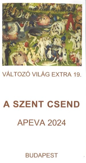 Kép: A szent csend - Apeva 2024