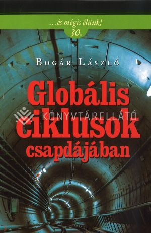 Kép: Globális ciklusok csapdájában