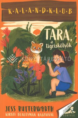 Kép: Tara, a tigriskölyök