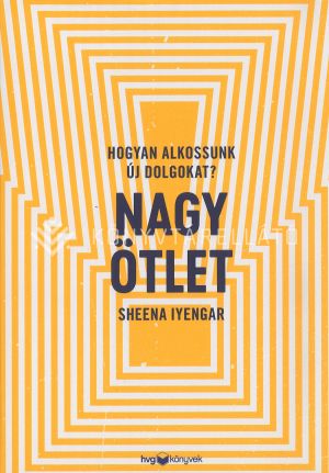 Kép: Nagy ötlet - Hogyan alkossunk új dolgokat