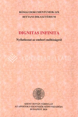 Kép: Dignitas infinita - Nyilatkozat az emberi méltóságról