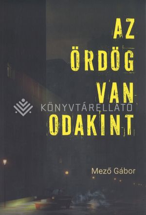 Kép: Az Ördög van odakint