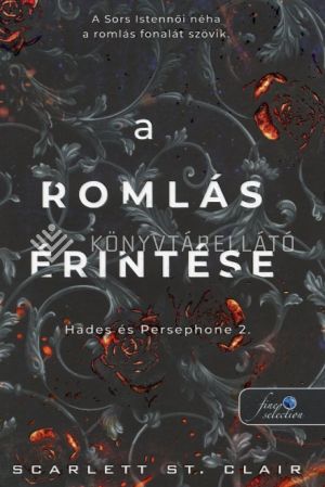 Kép: A romlás érintése (Hades & Persephone 2.)