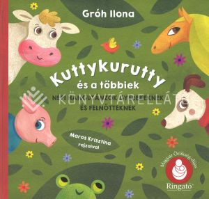 Kép: Kutykurutty és a többiek - Népi hangutánzók gyerekeknek és felnőtteknek