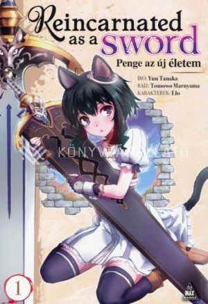 Kép: Reincarnated as a Sword - Penge az új életem 1. (manga)