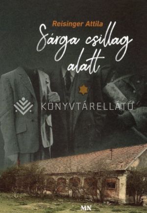 Kép: Sárga csillag alatt