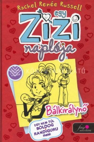 Kép: Egy Zizi naplója 6. - Bálkirálynő