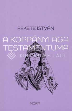 Kép: A koppányi aga testamentuma