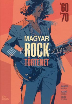 Kép: Magyar Rocktörténet '60-'70 - képregény