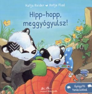 Kép: Hipp-hopp, meggyógyulsz!