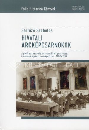 Kép: Hivatali arcképcsarnokok