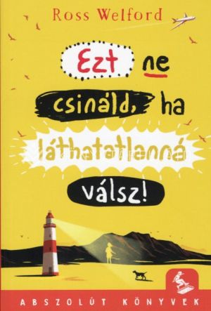 Kép: Ezt ne csináld, ha láthatatlanná válsz!