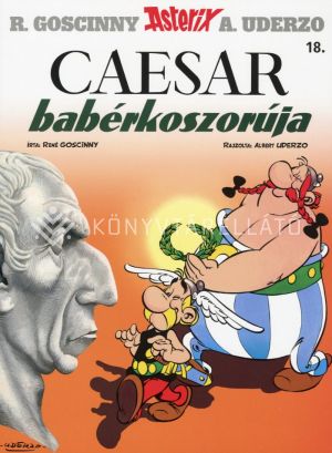 Kép: Asterix 18. - Caesar babérkoszorúja