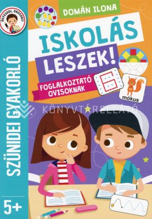 Kép: Szünidei gyakorló - Iskolás leszek!