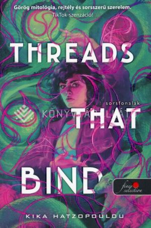 Kép: Threads That Bind - Sorsfonalak