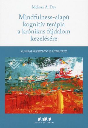 Kép: Mindfulness-alapú kognitív terápia a krónikus fájdalom kezelésére