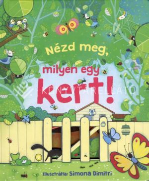 Kép: Nézd meg, milyen egy kert! (lapozó)