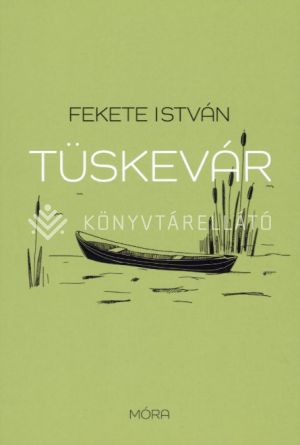 Kép: Tüskevár