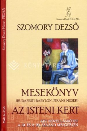 Kép: Mesekönyv Budapesti Babylon Pikáns mesék; Az isteni kert